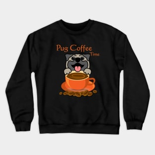 Pug Coffee Time Crewneck Sweatshirt